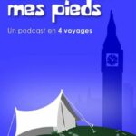 Podcast Voyages Trip Randonnée Bruxelles Londres Rome Edimbourg Mur Hadrien Ecosse