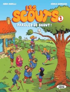 Les Scouts - Tome 1 - Paroles de Scouts