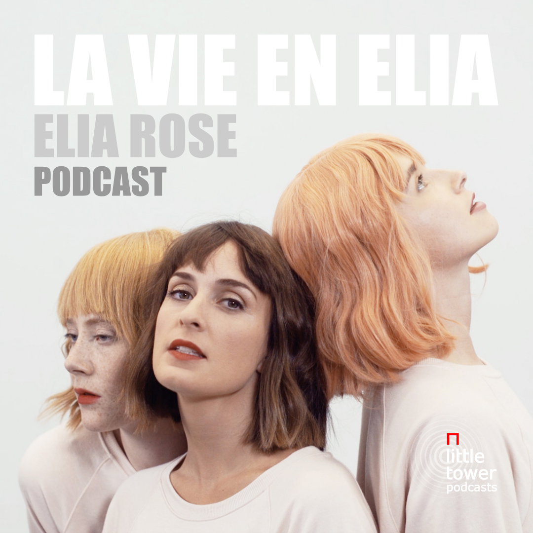 Elia Rose - Biographie - Podcast