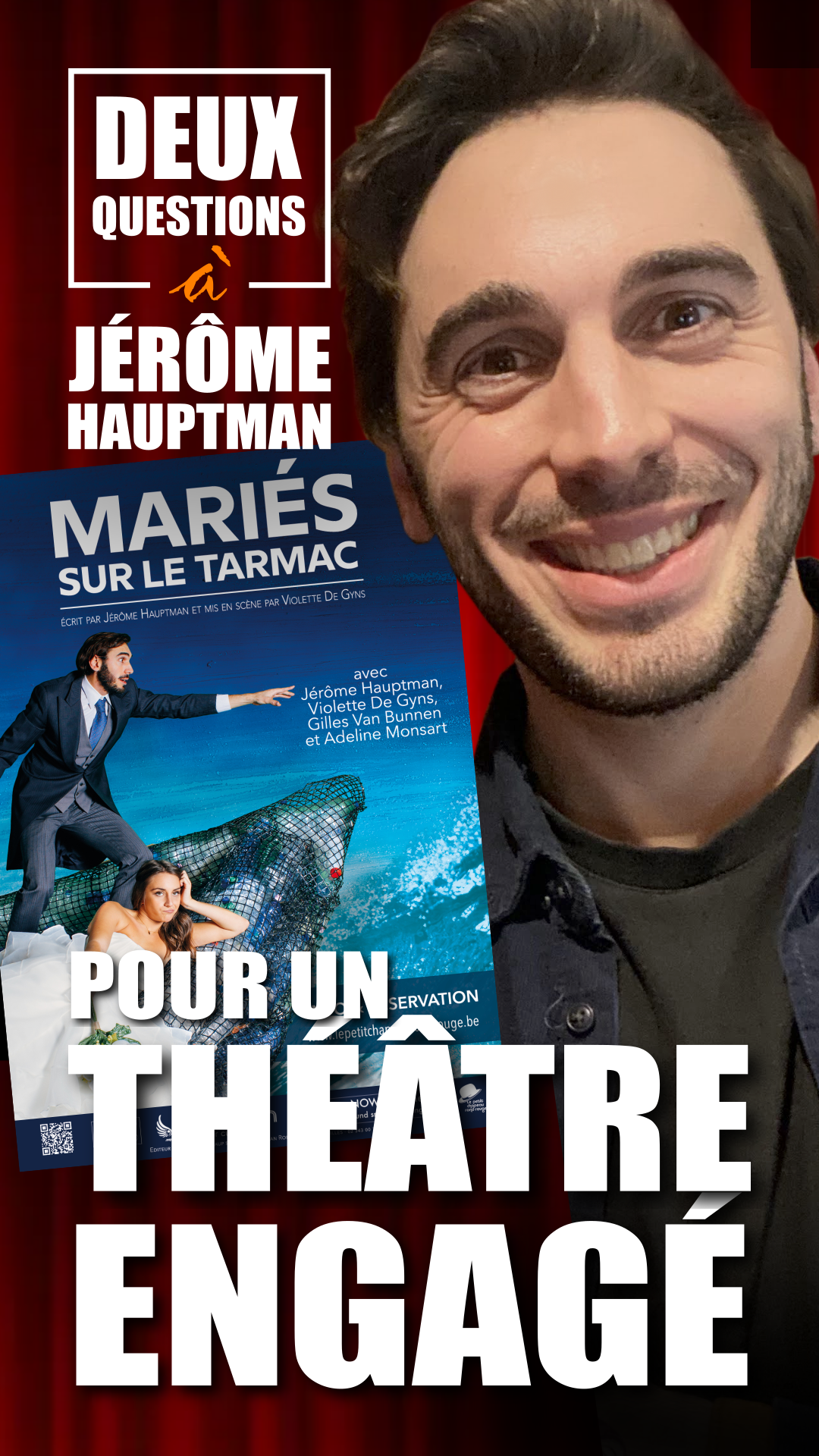 Jérôme Hauptman, comédien et auteur de pièces de théâtre. Mariés sur le tarmac et le festival artistique de l’économie bleue.