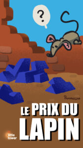 Le prix du lapin – Fiction pour enfants.