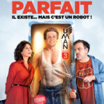 Juliette Gillis dans l'Homme Parfait avec Valérie Karsenti, Didier Bourdon, Pef, Pierre-François Martin-Laval