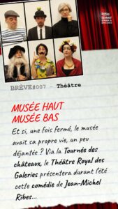 Brève #007 – Musée Haut, Musée Bas. Comédie Théâtre Royal des Galeries.
