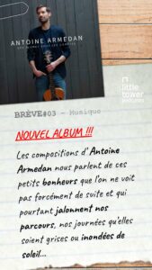 Brève #003 – Antoine Armedan – chanteur, nouvel album.