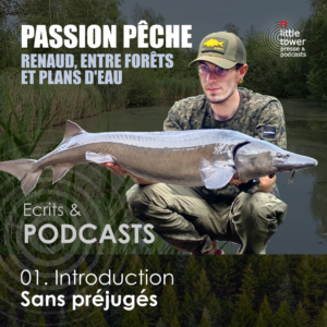 Podcast Pêche – Introduction