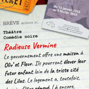 Radieuse Vermine – Pièce de Théâtre – Brève #230109.01